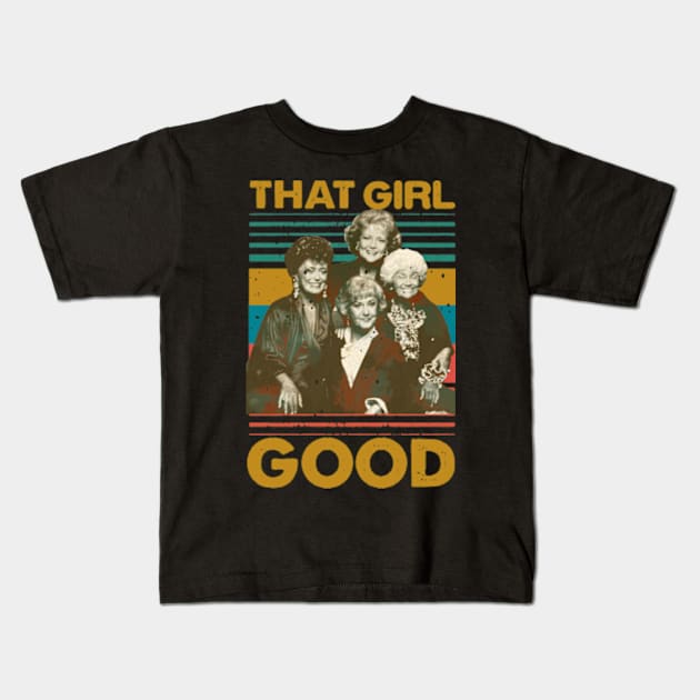 THAT GIRL GOOD Kids T-Shirt by danterjad